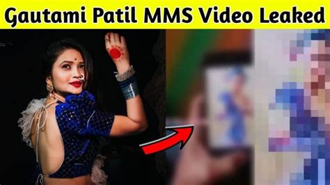 gautami patil mms viral|Gautami Patil Scandal And Controversy: MMS Video。